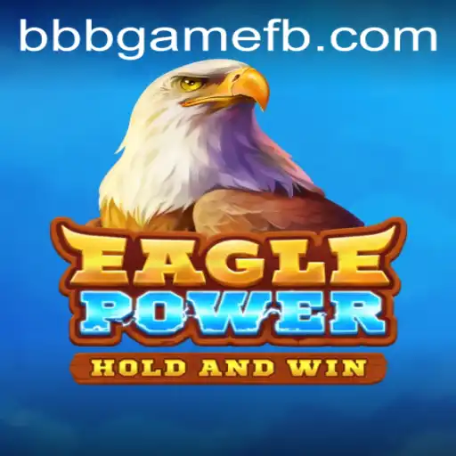 EaglePower: A Experiência de Jogo Inovadora da BBBGAME